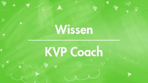 KVP Coach Wissen